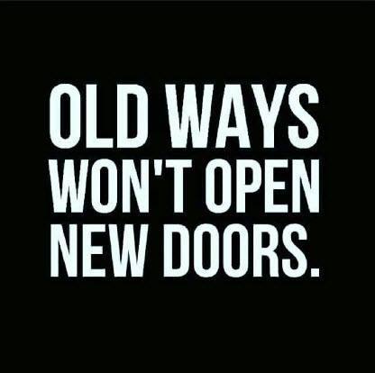 Old ways won't open new doors. How do you and your team need to grow to get new results? #coachdougsavidge #leadership #businessowner