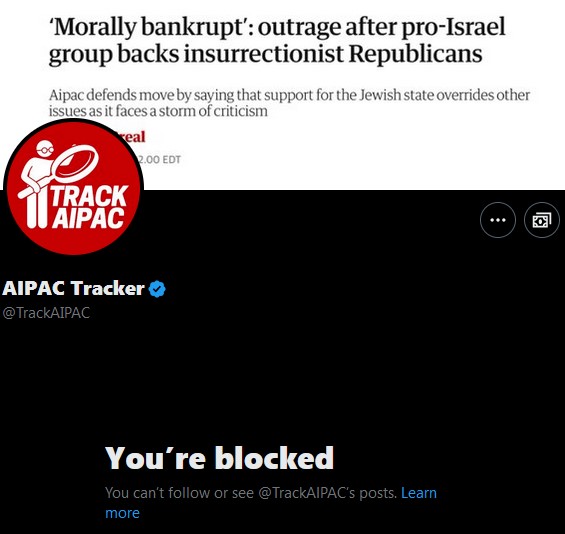 @TrackAIPAC How can someone who's against #israel's #genocide, lies, slander, betrayal, conspiracy and trickery be blocked by you?

@DrLoupis @SocialistAnyDay @Sprinterfactory @OnlinePalEng @sarabahaa94 @RedactedRosalia @EyeonPalestine @MyLordBebo @stairwayto3dom @Lucas_Gage_