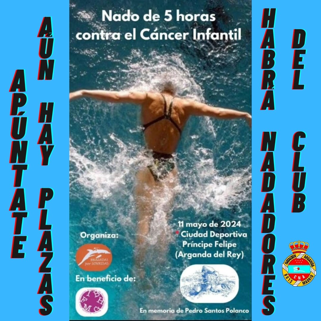 C_N_Arganda's tweet image. Nuestros amigos de Brazadas Por Sonrisas organizan este nado Solidario, para recaudar dinero contra el Cáncer Infantil. 

Aún quedan plazas libres.

El Club Natación Arganda, estará representado por varios nadadores.

#natacion #natación #swimming #swimmer