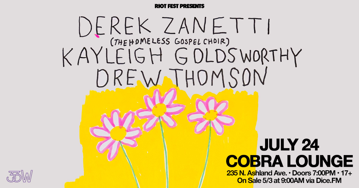 JUST ANNOUNCED! 🌼 @ZanettiDerek (The Homeless Gospel Choir) with @kayleighgolds and @drewthomsonjr (Single Mothers) on July 24 at @CobraLounge. Tickets on sale Friday, May 3 at 9 AM: bit.ly/CL-THGC