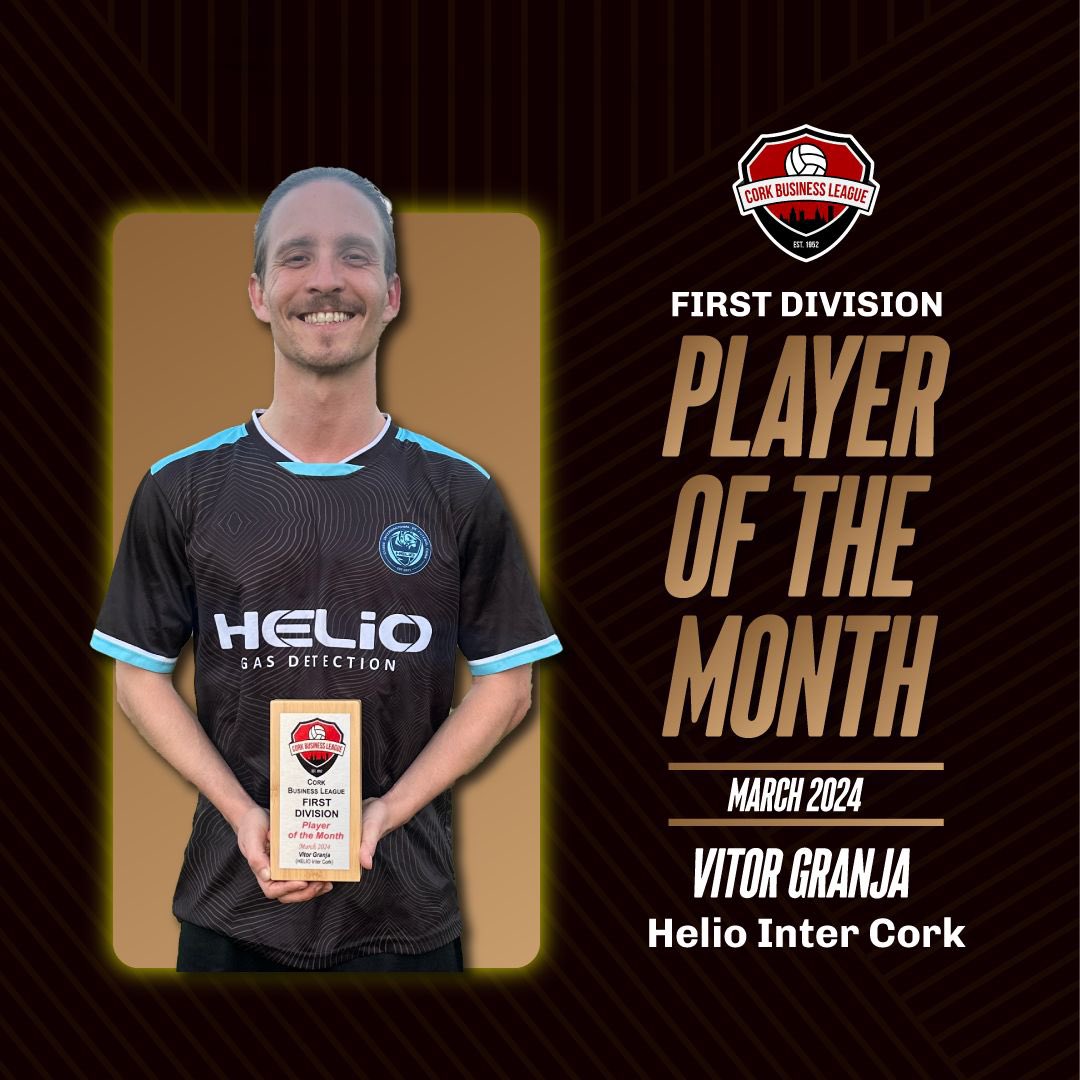 CBL First Division Player of the Month - March 2024 Vitor Granja of HELIO Inter Cork Another strong performer throughout the season, making an appearance on our Oscar Traynor squad & also helping his team to promotion to the Premier Division. Vitor is a gent! Congrats Vitor 🤝🏼