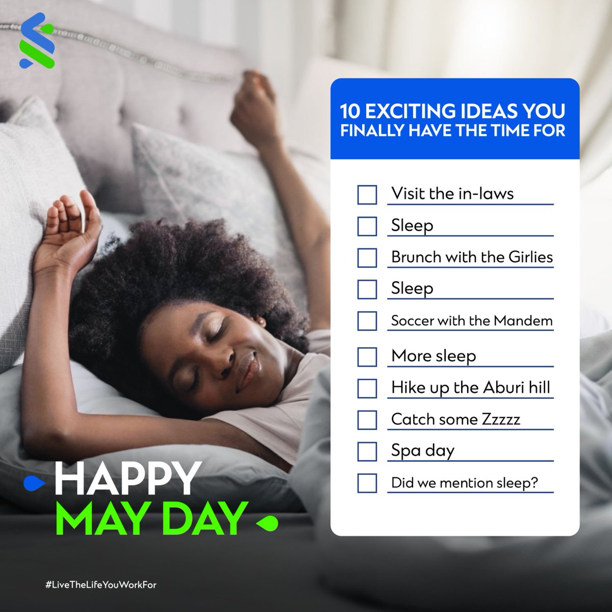 You've been busy and you deserve a break. Make the most of May Day doing the things you love. Happy May Day! #StanChartGhana #HappyMayDay