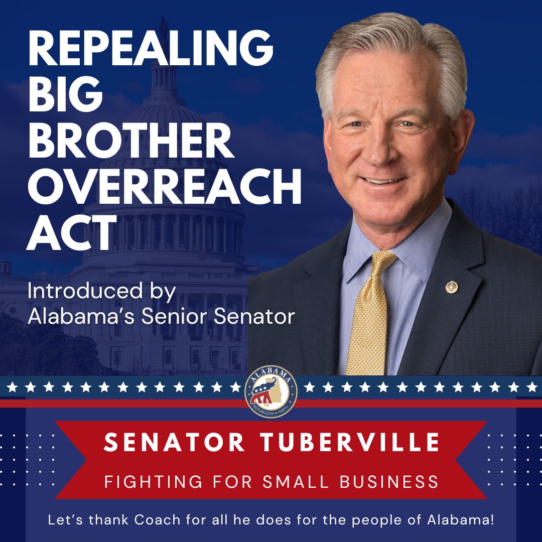 Thank you @SenTuberville for taking a stand for small business by introducing the Repealing Big Brother Overreach Act! Your leadership against excessive government regulations is invaluable in promoting economic growth and empowering entrepreneurs.#SmallBusiness #RegulatoryReform