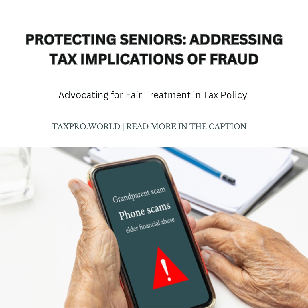 TaxproWorld's tweet image. 💰 Fraud victims shouldn&apos;t bear the burden of additional taxes on stolen savings. It&apos;s time for Congress to prioritize protections for seniors and address tax implications of fraud. #TaxPolicy #FraudPrevention #SeniorProtection