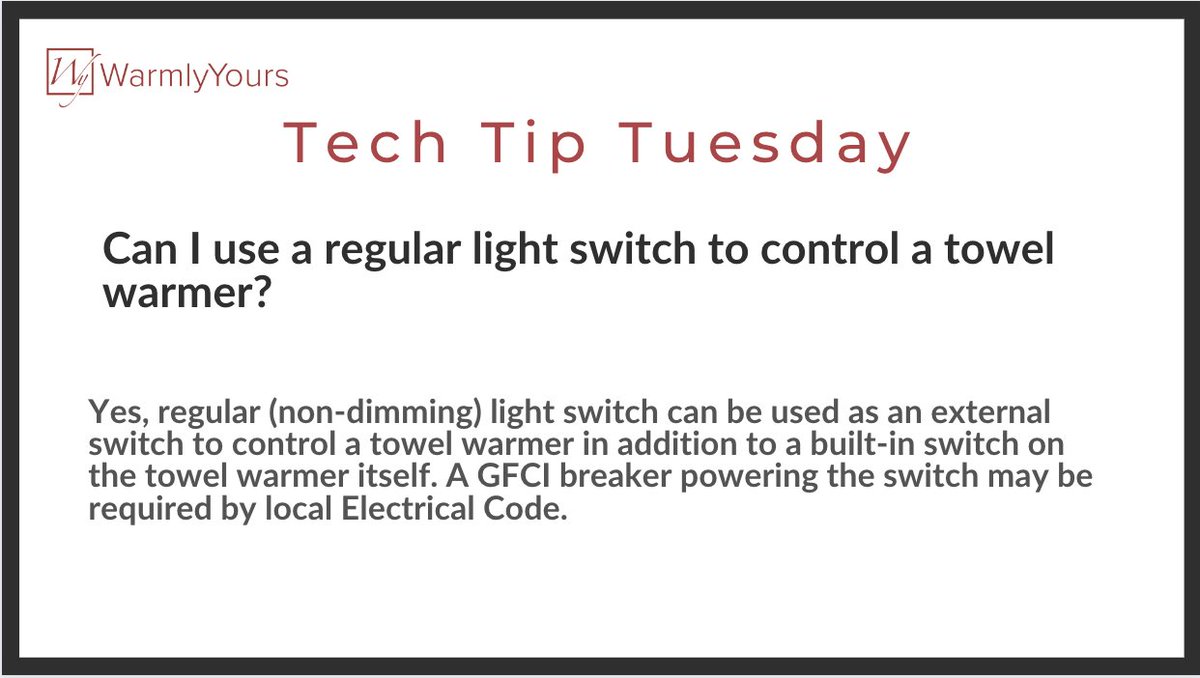 Can I use a regular light switch to control a towel warmer? warmlyyours.com/towel-warmer #TechTipTuesday