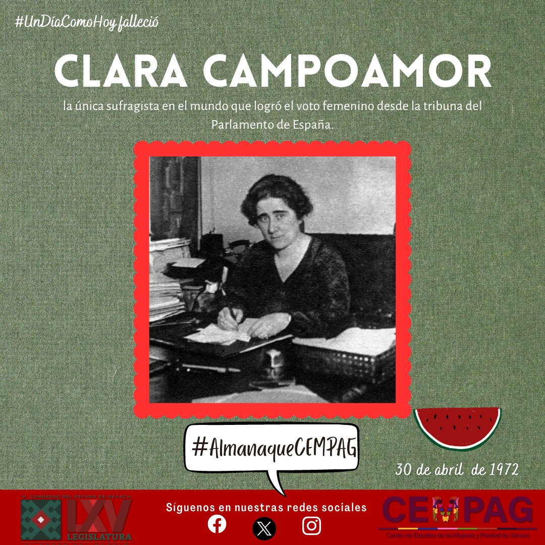 #UnDíaComoHoy falleció Clara Campoamor, la única sufragista en el mundo que logró el voto femenino desde la tribuna del Parlamento de España.
Consulta el #AlmanaqueCEMPAG en t.ly/_jNJl