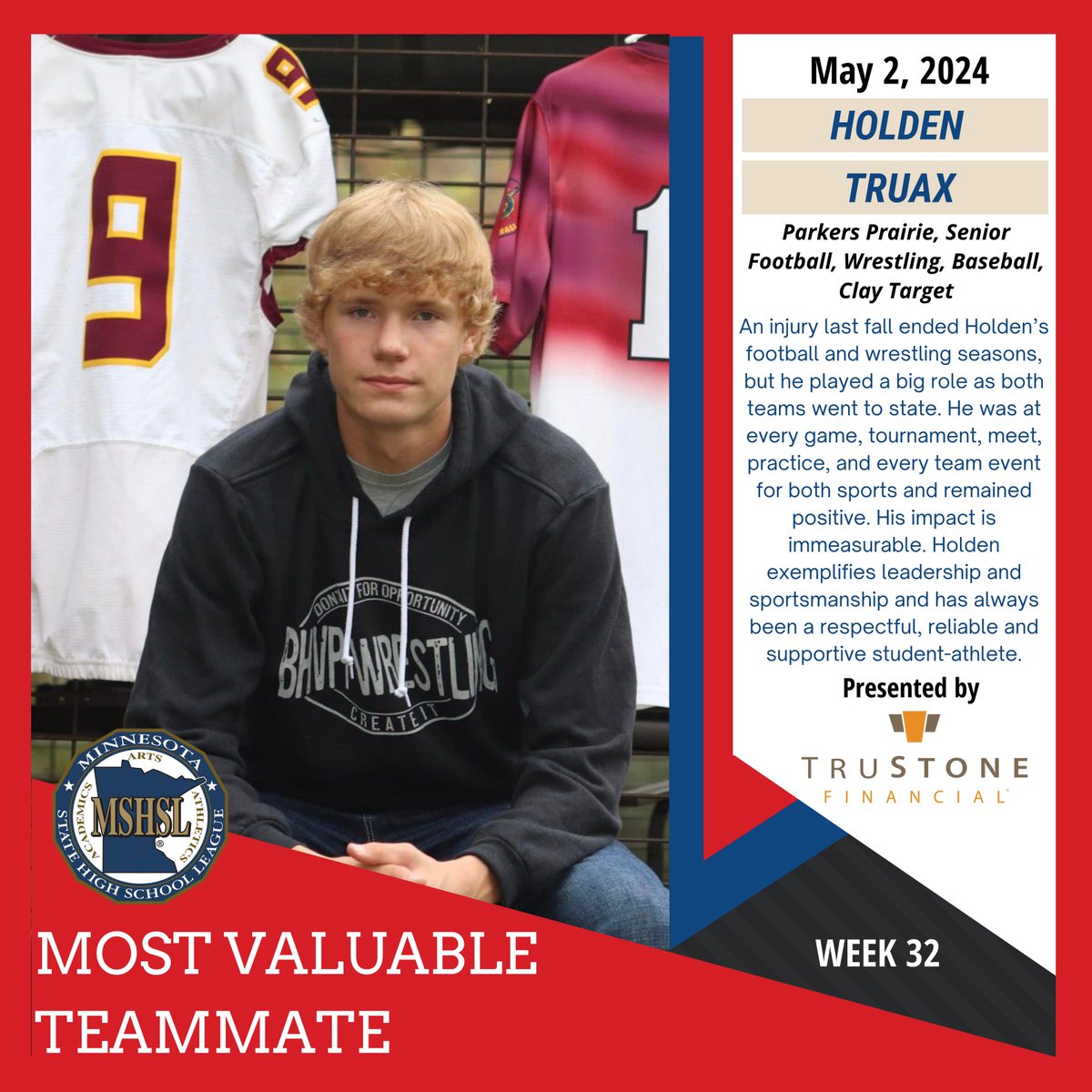 Congratulations to this week's #mshsl Most Valuable Teammate, Holden Truax of Parkers Prairie. MVT is sponsored by @TruStoneFCU