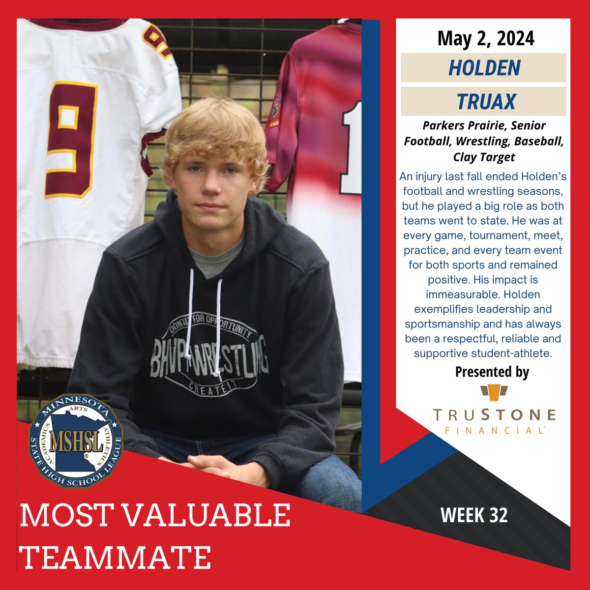 Congratulations to this week's #mshsl Most Valuable Teammate, Holden Truax of Parkers Prairie. MVT is sponsored by <a href="/TruStoneFCU/">TruStone Financial</a>