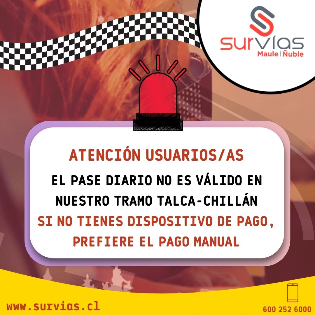 Usuarios/as, avisamos que el Pase Diario Único no aplica para los pórticos correspondientes a nuestro tramo de la Ruta 5. De no tener TAG, elija el pago manual. #surviasteacompaña