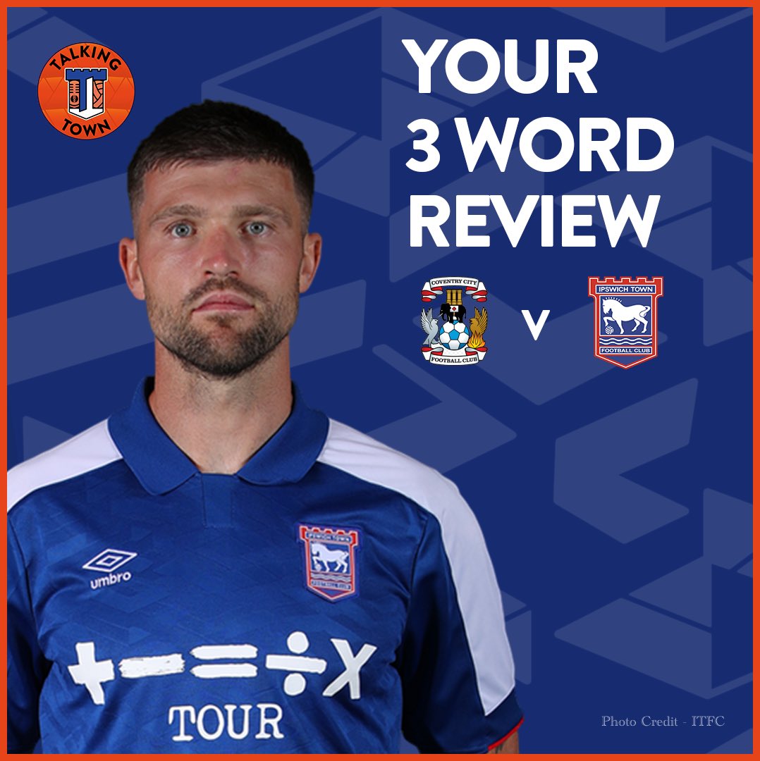 3 word reviews! #itfc have beaten Coventry 1-2 Tell us What your 3 word reviews are for todays game and we’ll try to use some on our shows next week