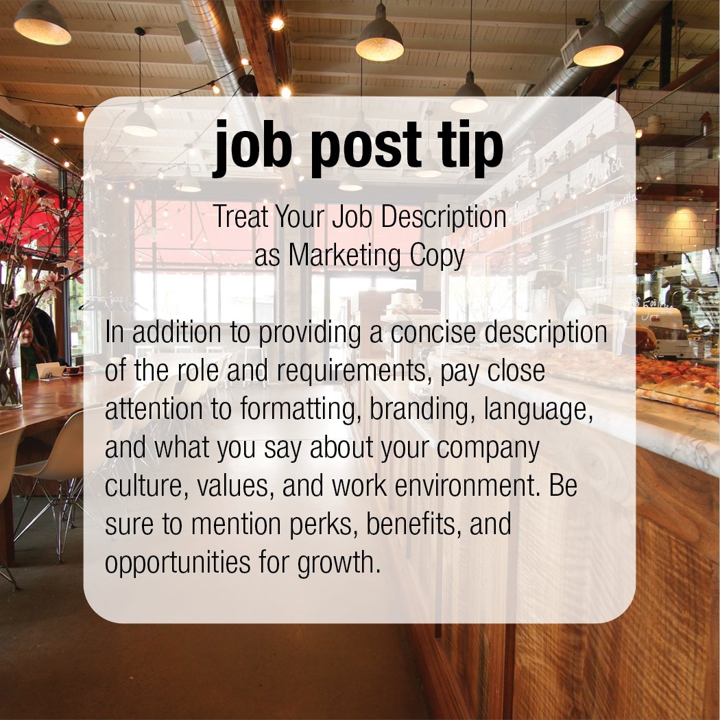 In addition to providing a concise description of the role and requirements, pay close attention to formatting, branding, language, and what you say about your company culture, values, and work environment.

#jobposttip #tips #restauranttips #jobdescription