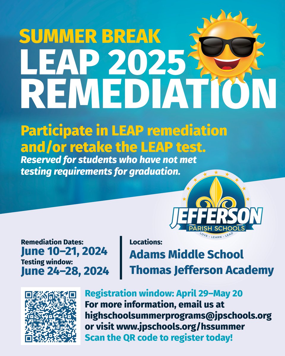 High School LEAP 2025 Remediation is currently open for registration until May 20. The program is designed to provide Jefferson Parish high school students in grades 9-12 including current high school seniors an opportunity to participate in LEAP remediation or retake the test.