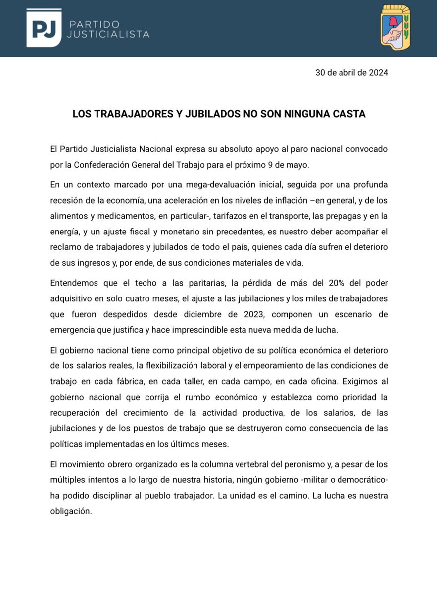 LOS TRABAJADORES Y JUBILADOS NO SON NINGUNA CASTA El Partido Justicialista Nacional expresa su absoluto apoyo al paro nacional convocado por la Confederación General del Trabajo para el próximo 9 de mayo.