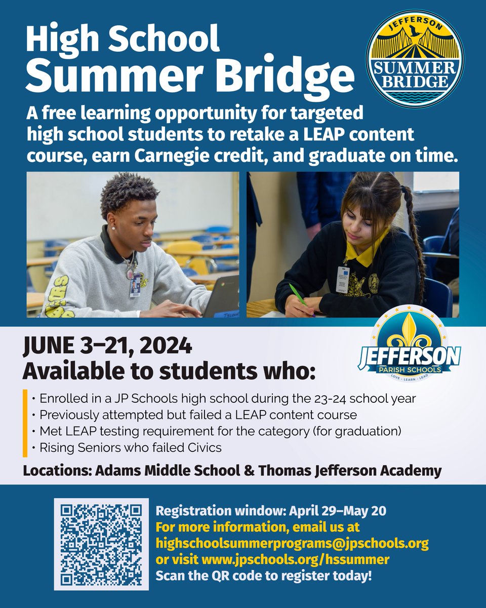 High School Summer Bridge is currently open for registration until May 20. This program is designed to provide targeted high school students an opportunity to retake a LEAP content course to earn Carnegie credit and graduate on time.