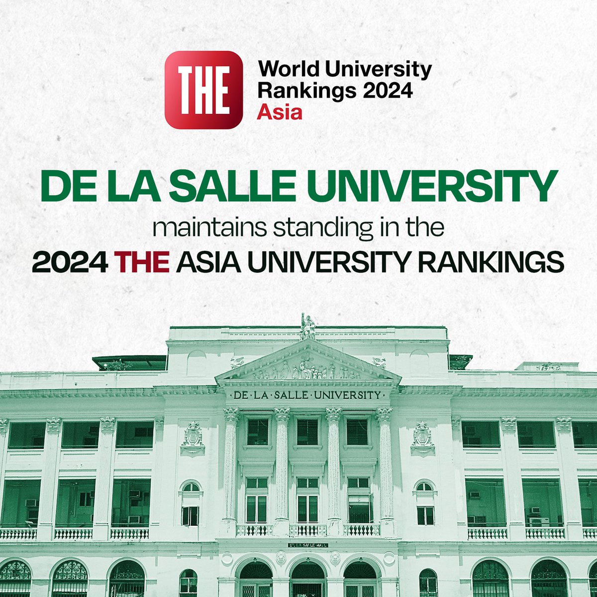 DLSUManila's tweet photo. De La Salle University is among the leading HEIs in the region in the 2024 Times Higher Education (THE) Asia University Rankings, maintaining its standing in the 501-600 bracket.
 
For more information, visit: https://t.co/gOYMzx9Bzg https://t.co/dXOVnsukQJ