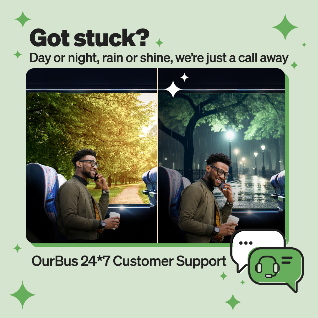 Hit a bump in the road? Our 24*7 support is your smooth ride to solutions! 

#OurBus #Bustravel #24*7CustomerSupport