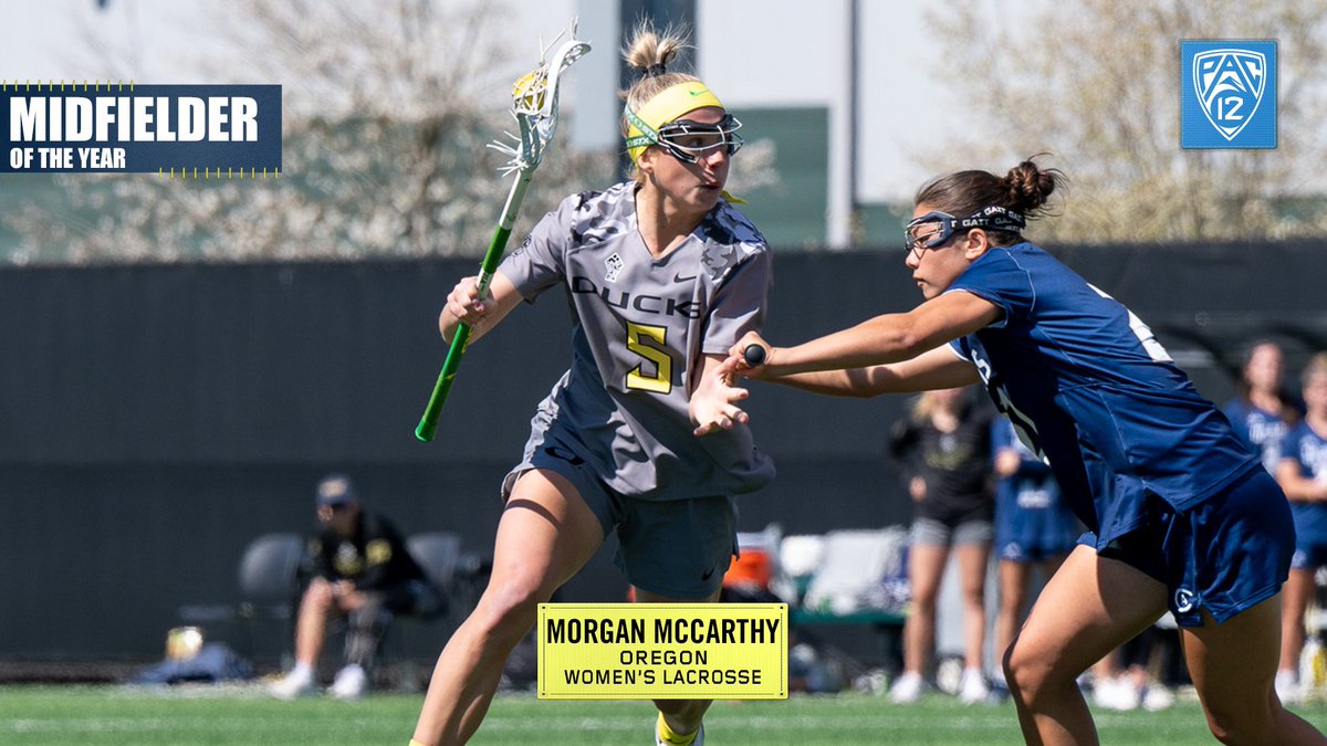 @USCTrojansLax Midfielder of the Year: @OregonWLAX’s Morgan McCarthy 🦆 🥍 ➡️ Pac12.me/24WLAXAwards