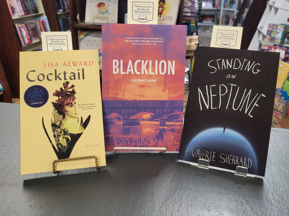 Writers’ Federation of New Brunswick Mrs. Dunster’s Award for Fiction Nominees!! 💕🇨🇦📚 'Blacklion' by Luke Francis Beirne 'Cocktail' by Lisa Alward 'Standing on Neptune' by Valerie Sherrard Visit us in person or online at tidewaterbooks.ca! 💕🇨🇦📚