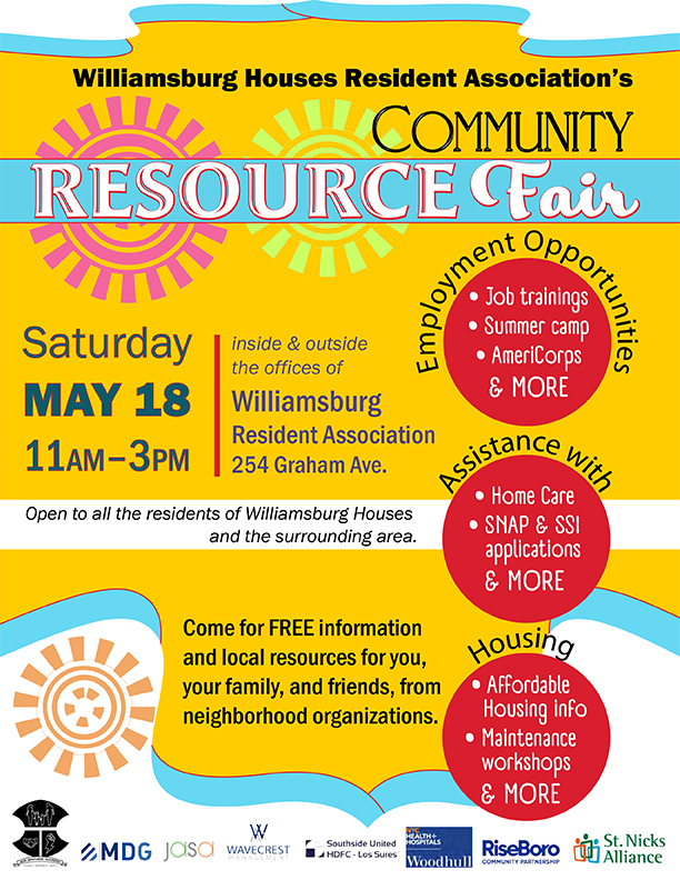 Join in at the Williamsburg Houses Resident Association's Community Resource Fair! 

⏰Saturday, May 18, 11 a.m.–3 p.m.
📍Williamsburg Resident Association, 254 Graham Avenue, Brooklyn

#affordablehousing #communityresources #homecare #northbrooklyn @RiseboroNYC @LosSures