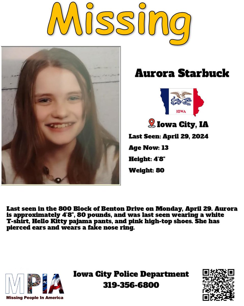MISSING Aurora Starbuck More Info: missingpeopleinamerica.org/missing/Aurora… Location: Iowa City, IA Last Seen: April 29, 2024 Age Now: 13 Height: 4'8' Weight: 80 Circumstances: Last seen in the 800 Block of Benton Drive on Monday, April 29. Aurora is approximately 4'8', 80 pounds, and was