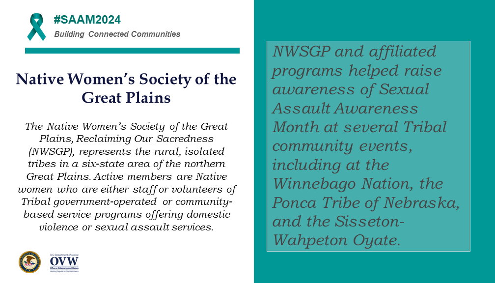 OVWJustice's tweet photo. OVW closes out the observance of #SexualAssaultAwarenessMonth by uplifting the work of Tribal grantees that support survivors and work to end sexual assault. #BuildingConnectedCommunities #SAAM2024 https://t.co/U3Zd8nwwwm