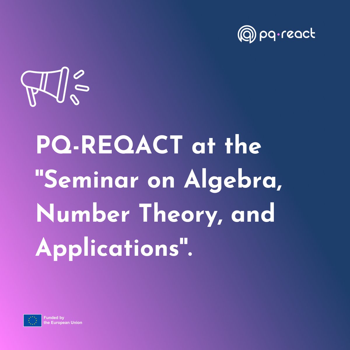 📣On May 7th, @IndraCompany will participate in the ''Seminar on Algebra, Number Theory, and Applications'' at Aalto University, Helsinki! 👨‍💻 Indra will present an “Overview and extension of root-based attacks against PLWE instances”, spreading the word for @PQREACT! #pqreact