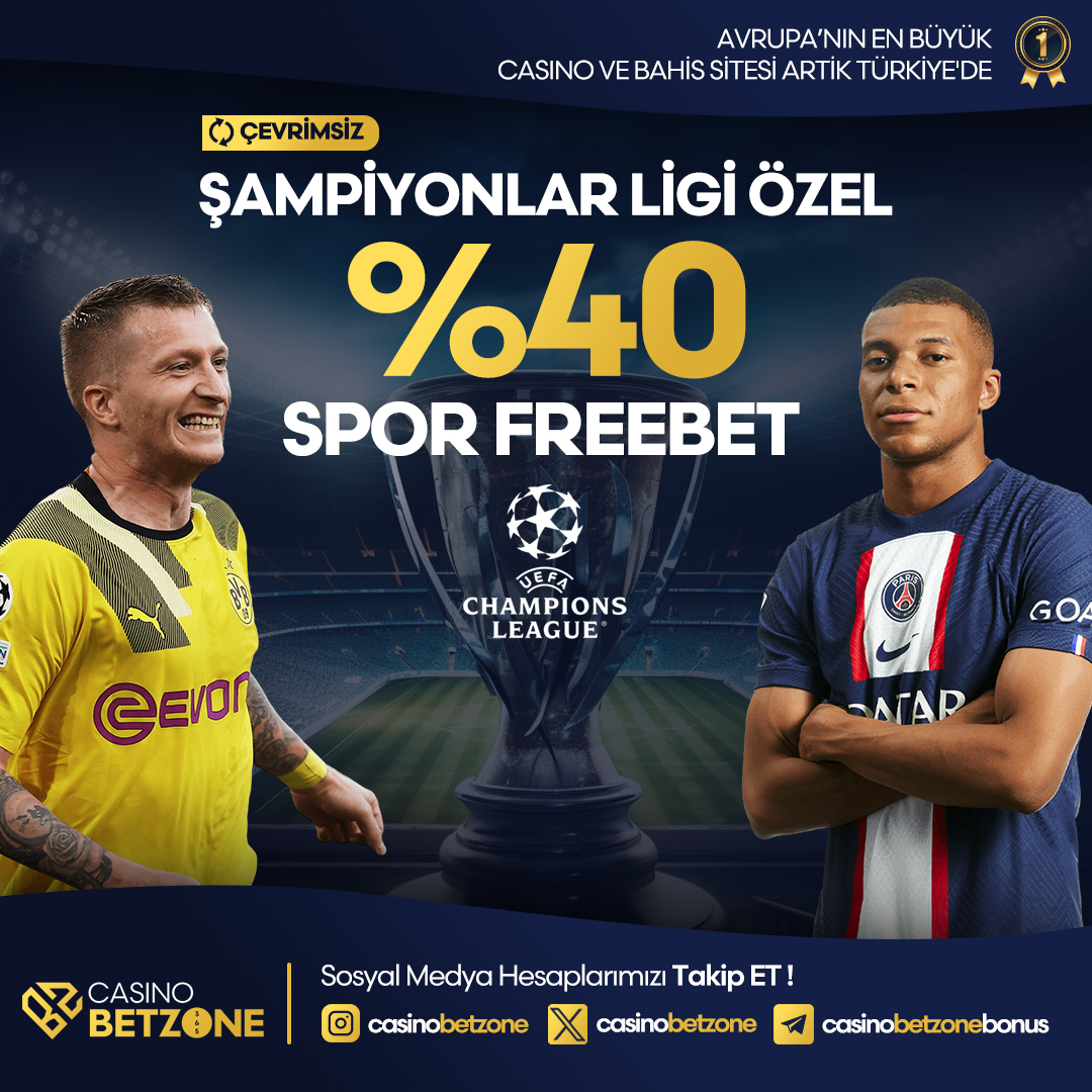 ⚽️Günün Maçı⚽️ Şampiyonlar Ligine Özel %40 Çevrimsiz Freebet!!! Borussia Dortmund ⚔️ Paris Saint-Germian FC 5 Dakikada Çekim Garantisi 👇 casinobetzone370.com