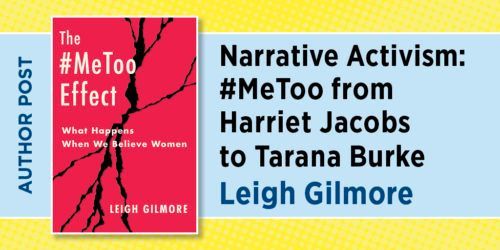 In the wake of the recent  Harvey Weinstein verdict, we are reminded of this post, in which Leigh Gilmore writes about the roots of #MeToo. buff.ly/3JCQy1Z