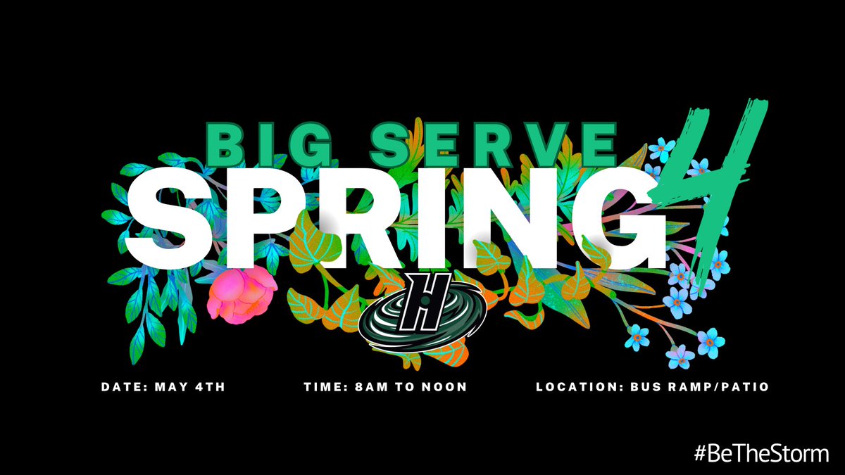 Big Serve 4! Beautification and Community Service Event. ⏰ 8 to Noon 📅 5/4 📍 Patio/Courtyard on Bus Ramp 🧰 Mr. McCormick