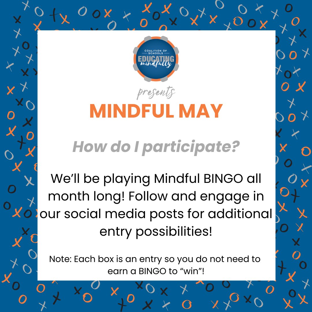 Keep track of your participation throughout the month and we'll announce the winner early in June! #Mindfulness #SocialEmotionalLearning #MindfulMay #SEL #MBSEL #ProfessionalDevelopment #ProfessionalMembership #MicroCredential #BINGO #MindfulEvents