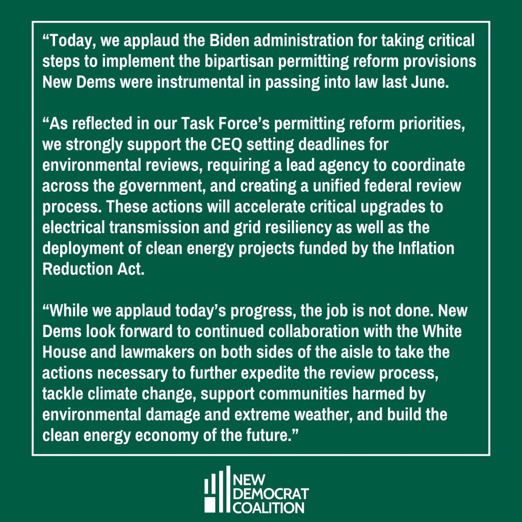 Today, New Dems applaud the Biden administration for taking critical steps to implement the bipartisan permitting reform provisions New Dems were instrumental in passing into law last June. Full statement ⬇️