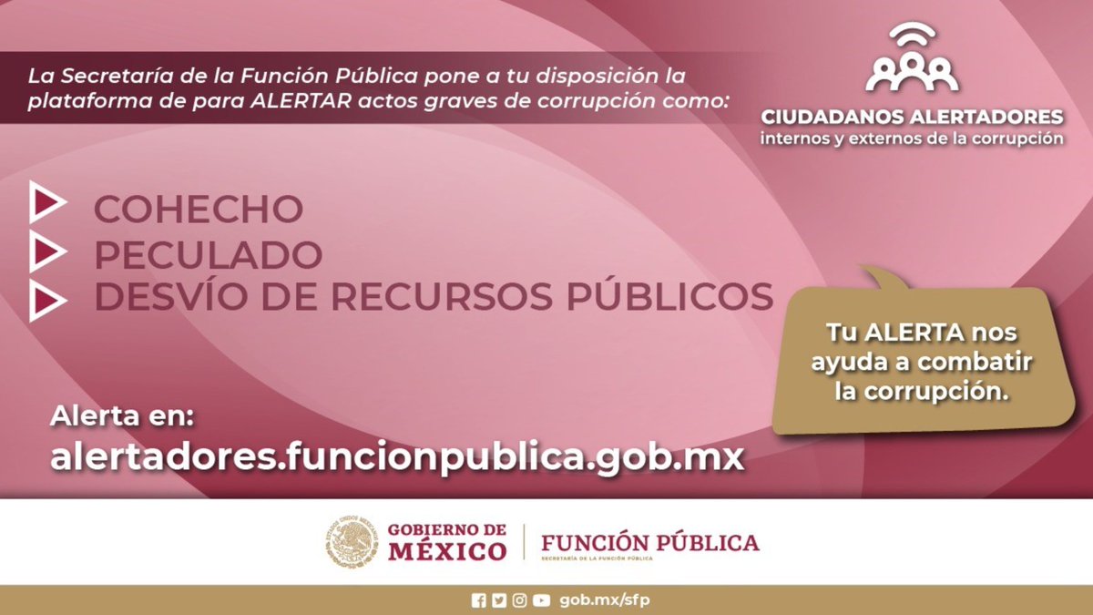 Conoce la plataforma de #CiudadanosAlertadores 🚨 alertadores.funcionpublica.gob.mx