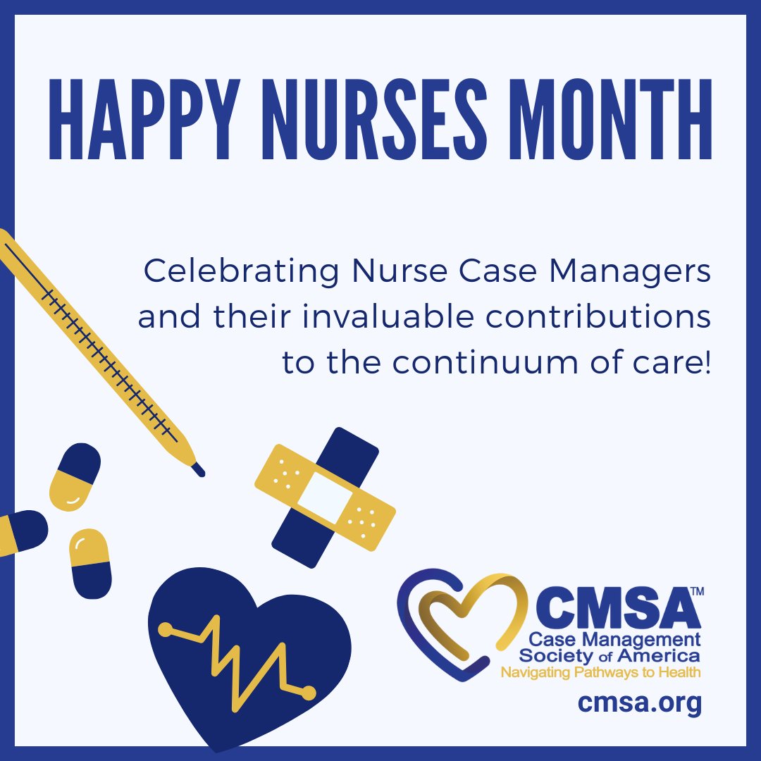 Happy #NursesMonth! Throughout May, we're celebrating the incredible contributions of #NurseCaseManagers who make a profound difference in healthcare every day. As we gear up for #NursesWeek, May 6-12, we honor their dedication, compassion, & expertise. 🔗cmsa.org