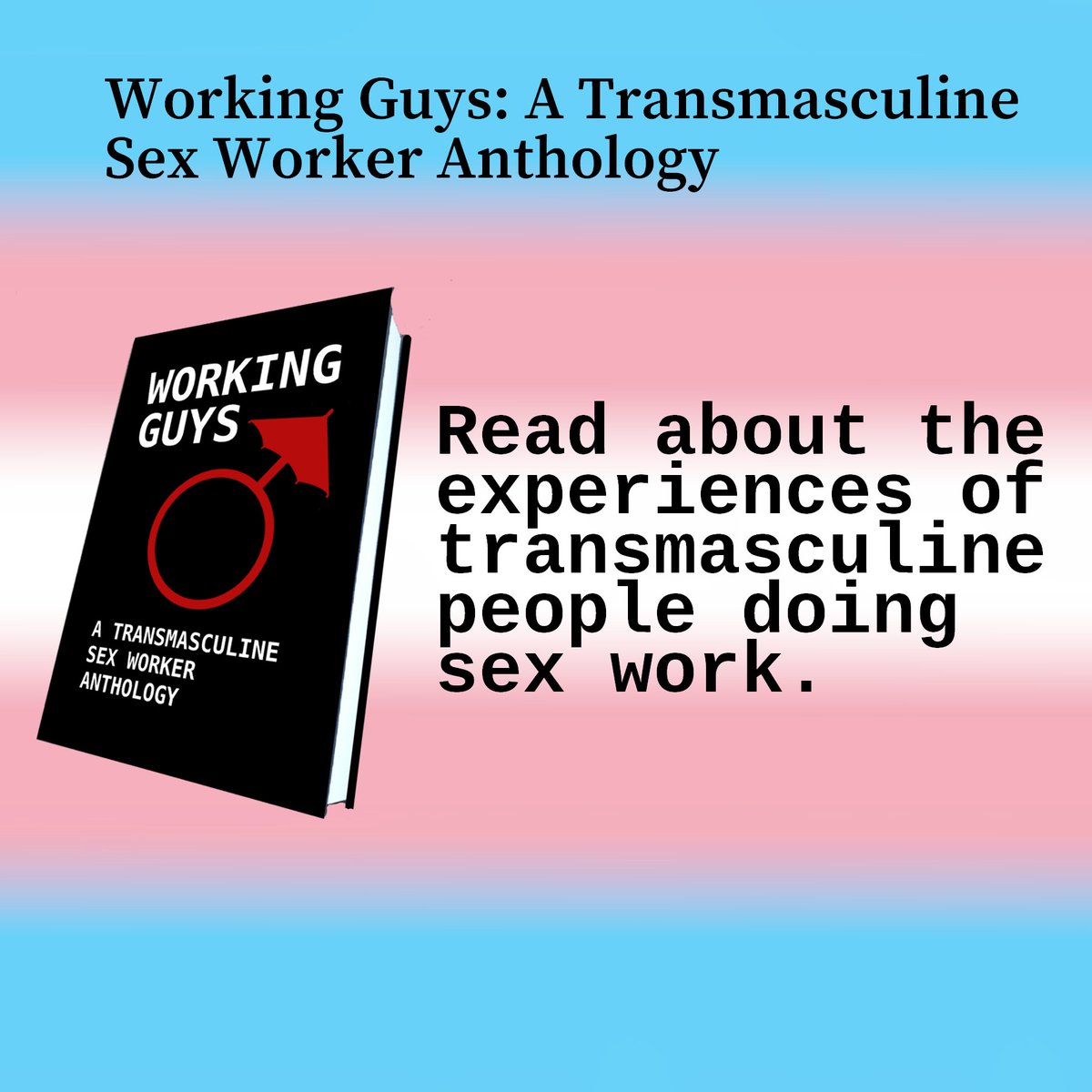 The Kickstarter for Working Guys: A Transmasculine Sex Worker Anthology is now live! Transmasc experiences in sex work are often rendered invisible, so let's share them! Read about what will be included in the book and get yourself a copy: kickstarter.com/projects/mxjac…