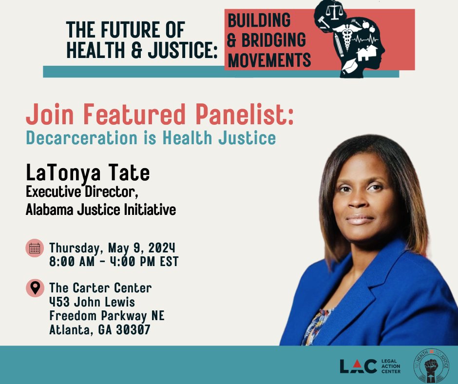 Decarceration is health justice! Learn more from speakers like @alabama_justice’s @latonyaatate & other activists leading the fight 4 decarceration at our natl #NoHealthNoJustice convening in Atlanta next Thurs! Get your tickets here: bit.ly/HealthJustice2…