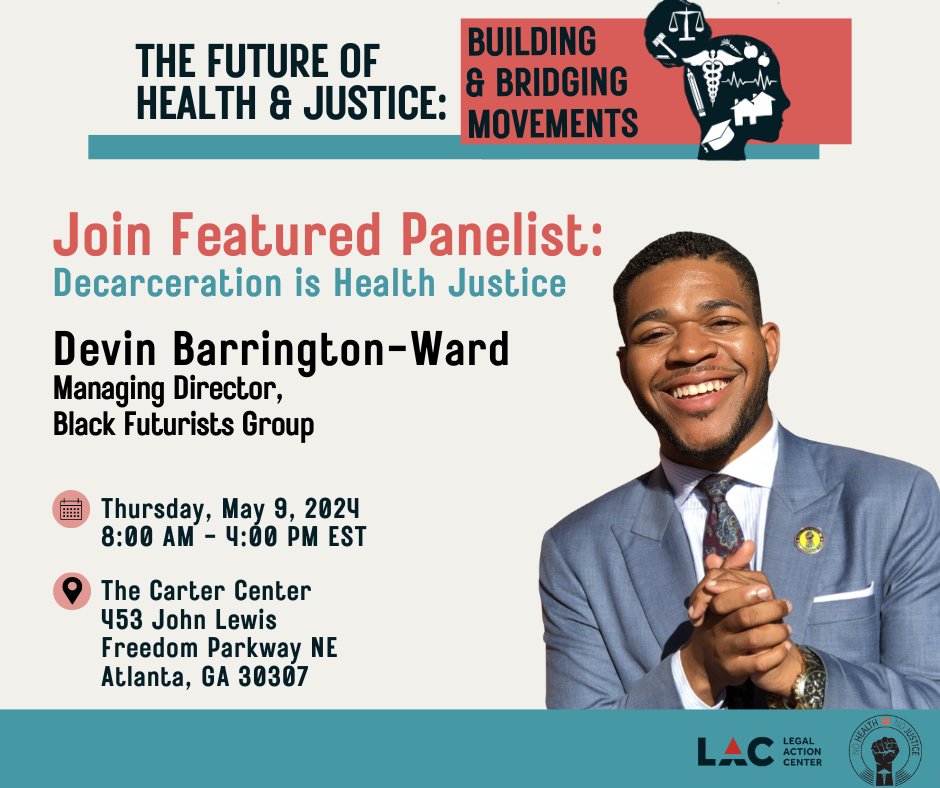 Our natl #NoHealthNoJustice convening is fast approaching! Join us at the @CarterCenter on 5/9 for a full day of panels, incl. “Decarceration is #HealthJustice” ft. @BlkFuturistsGrp’s @DevinForAtlanta & other nonprofit leaders. Get your tickets here: bit.ly/HealthJustice2…