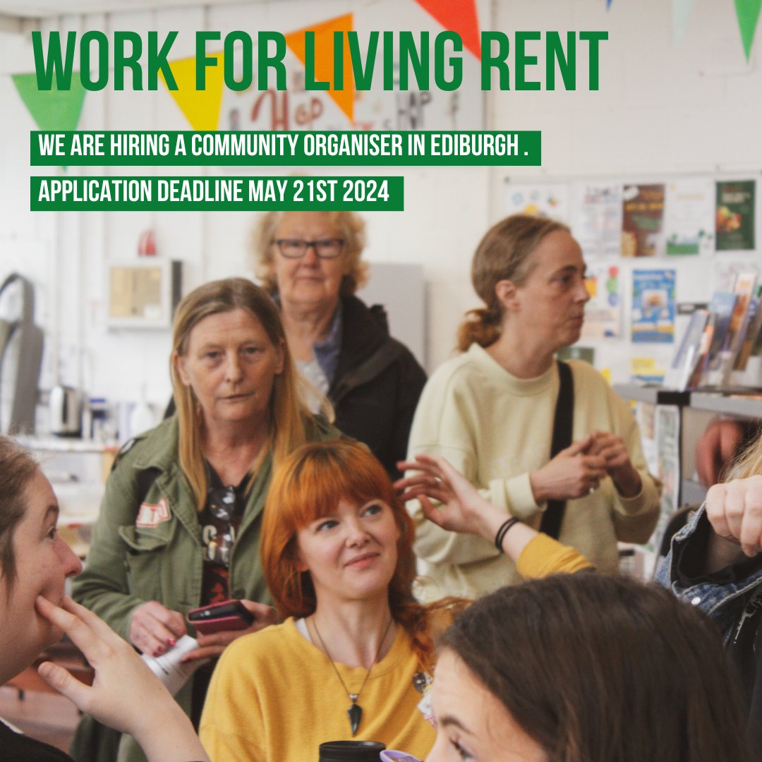 Work for Living Rent! We are hiring a full time community organiser in Edinburgh. Application deadline 21st May. See more here: livingrent.org/work_for_livin…
