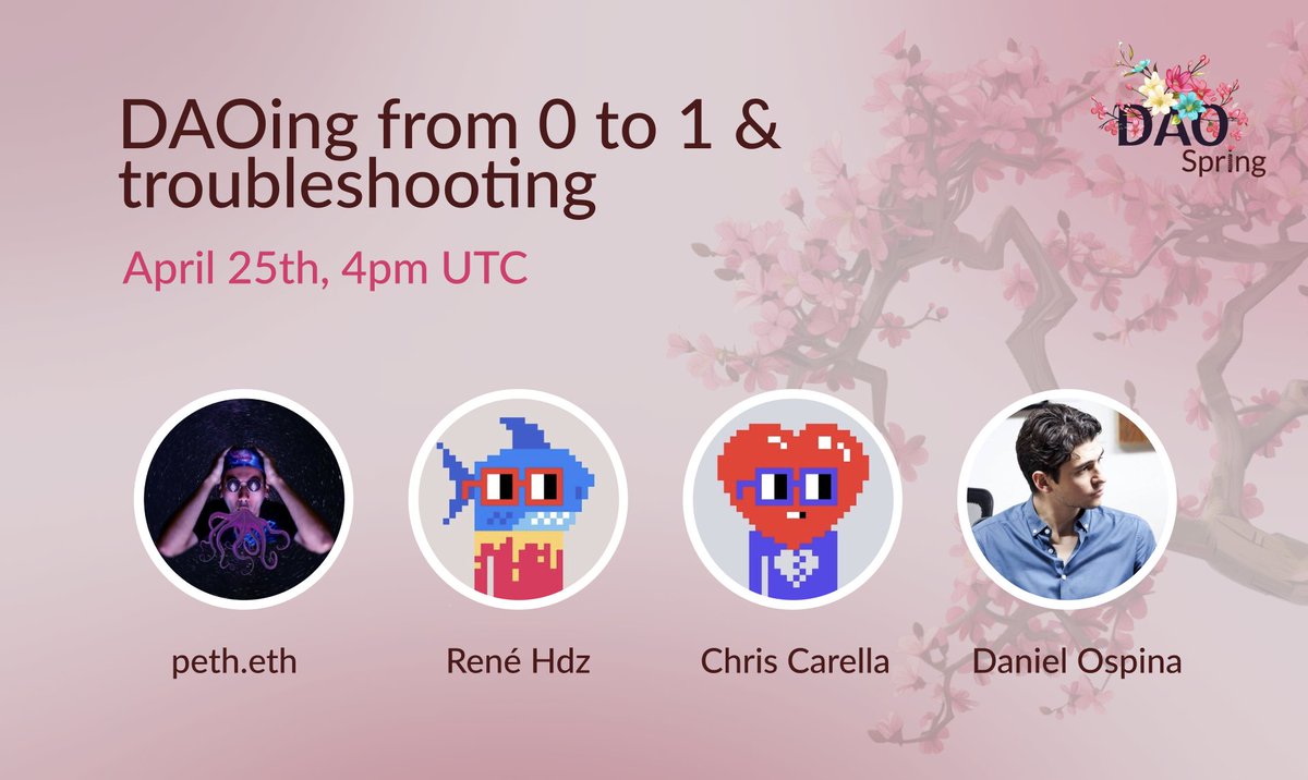 Join us this Thursday for the second session of DAO Spring! Wanting to get started with building a DAO, or know someone who does? - Talk, panel & AMA around starting DAOs - Workshop and Q&A around filling the DAO Canvas Guests: @petheth @rene__hdz @ccarella @_Daniel_Ospina