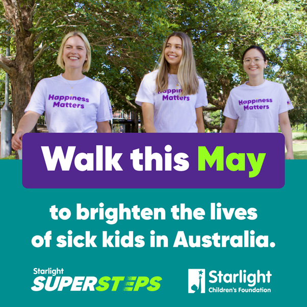 Today is the first day of Starlight Super Steps ⭐🚀✨ Thank you to all of our Super Steppers who have signed up to make every step count for sick kids this May! It’s not too late to join… you can sign up at supersteps.org.au 🙏