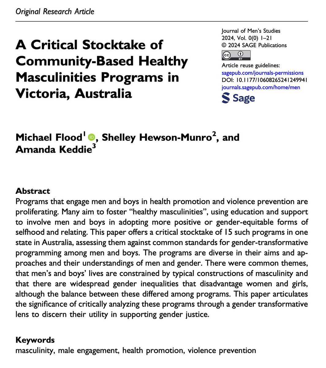 Healthy masculinities programs among men and boys in Australia: What potential do they have to contribute to gender justice? This study involves a critical stocktake of programs in Victoria, holding them up against a gender-transformative standard Article: journals.sagepub.com/doi/10.1177/10…