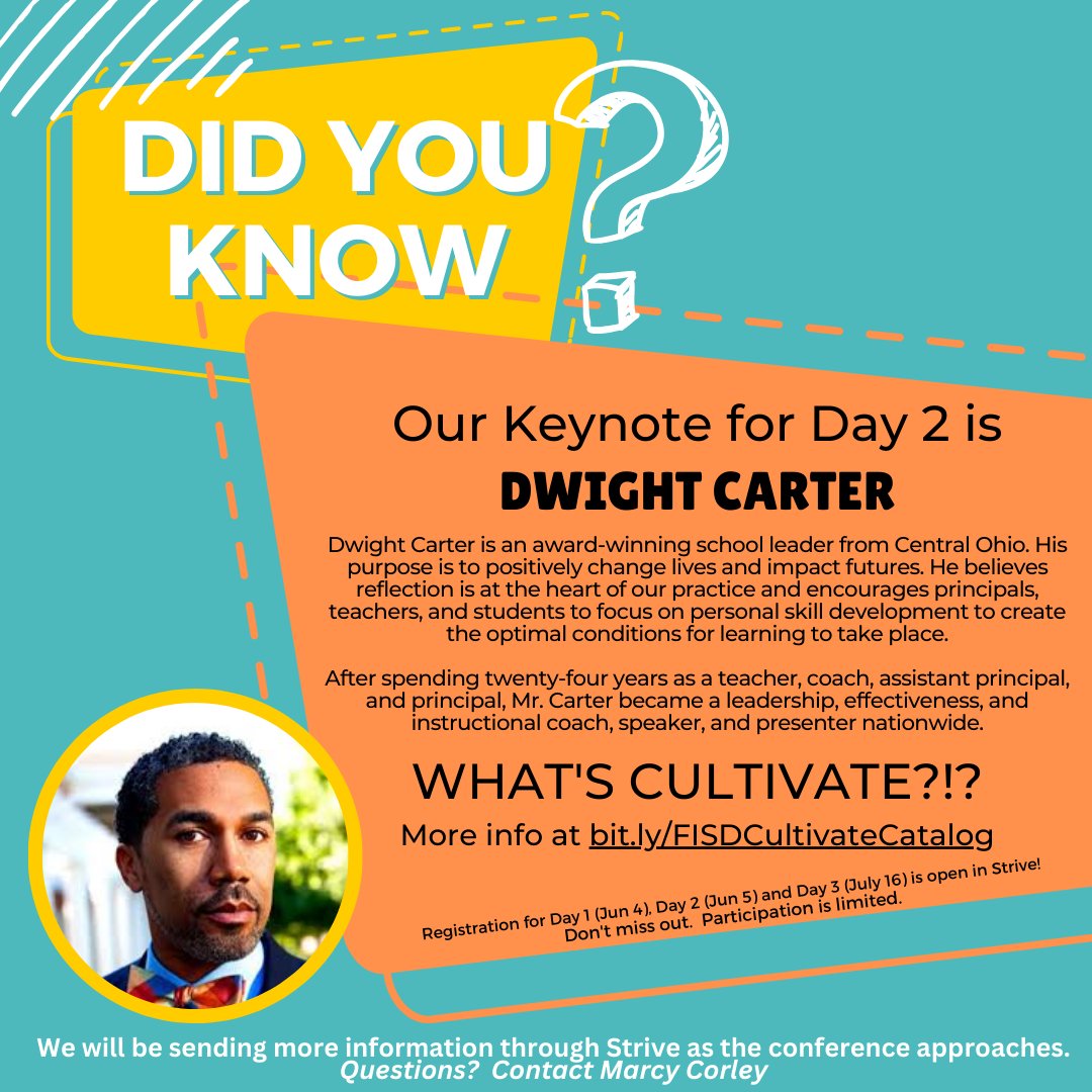 Hey...FISD - Have you heard about our Cultivate '24 Day 2 Keynote speaker?!? We will continue our summer learning with a powerful message by Dwight Carter. Don't miss out! @Dwight_Carter 👉Check out our session guide - bit.ly/FISDCultivateC…… ! Sign up in Strive TODAY!
