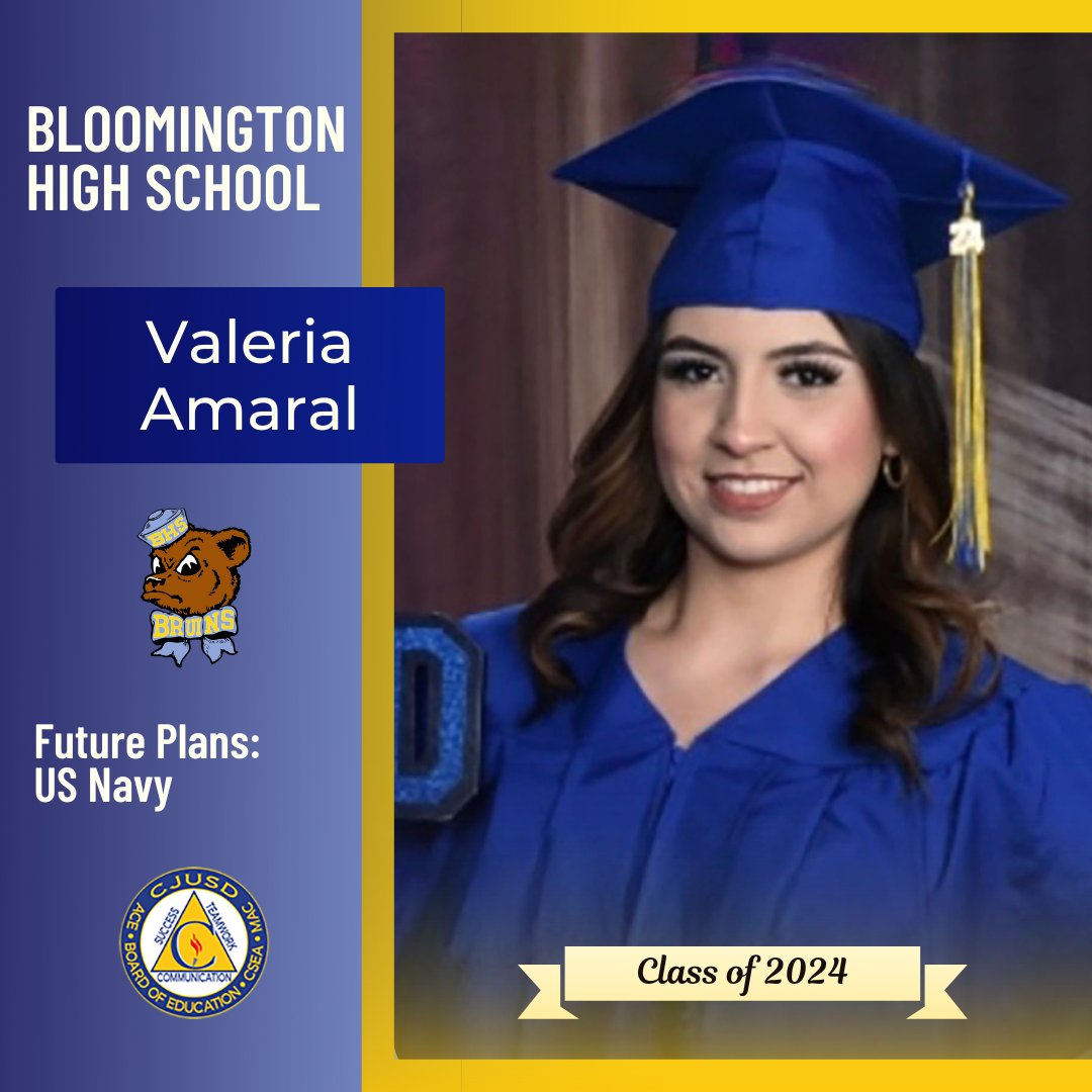 Congrats to Bloomington High School 🎓senior Valeria Amaral, who plans to join the US Navy! We wish you all the best! #CJUSDCares  #BHS #BHSForSuccess 🐻🎉
Seniors, to be featured in our #CJUSD Class of 2024 Spotlight, fill out the form at bit.ly/CJUSDsenior2024