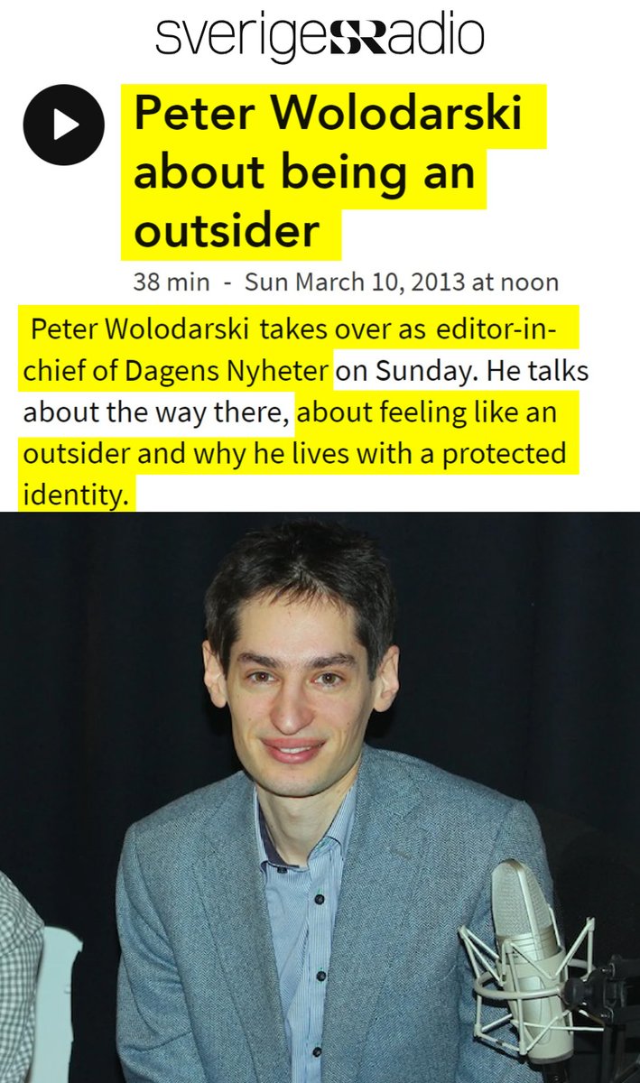 You're telling me that Peter Wolodarski, the Jewish editor-in-chief of DN (Dagens Nyheter) 'Today's News' - one of the largest newspapers in Sweden - feels like an 'outsider' and lives with a protected identity. Huh? Imagine that. So after news outlets like Wolodarski's have