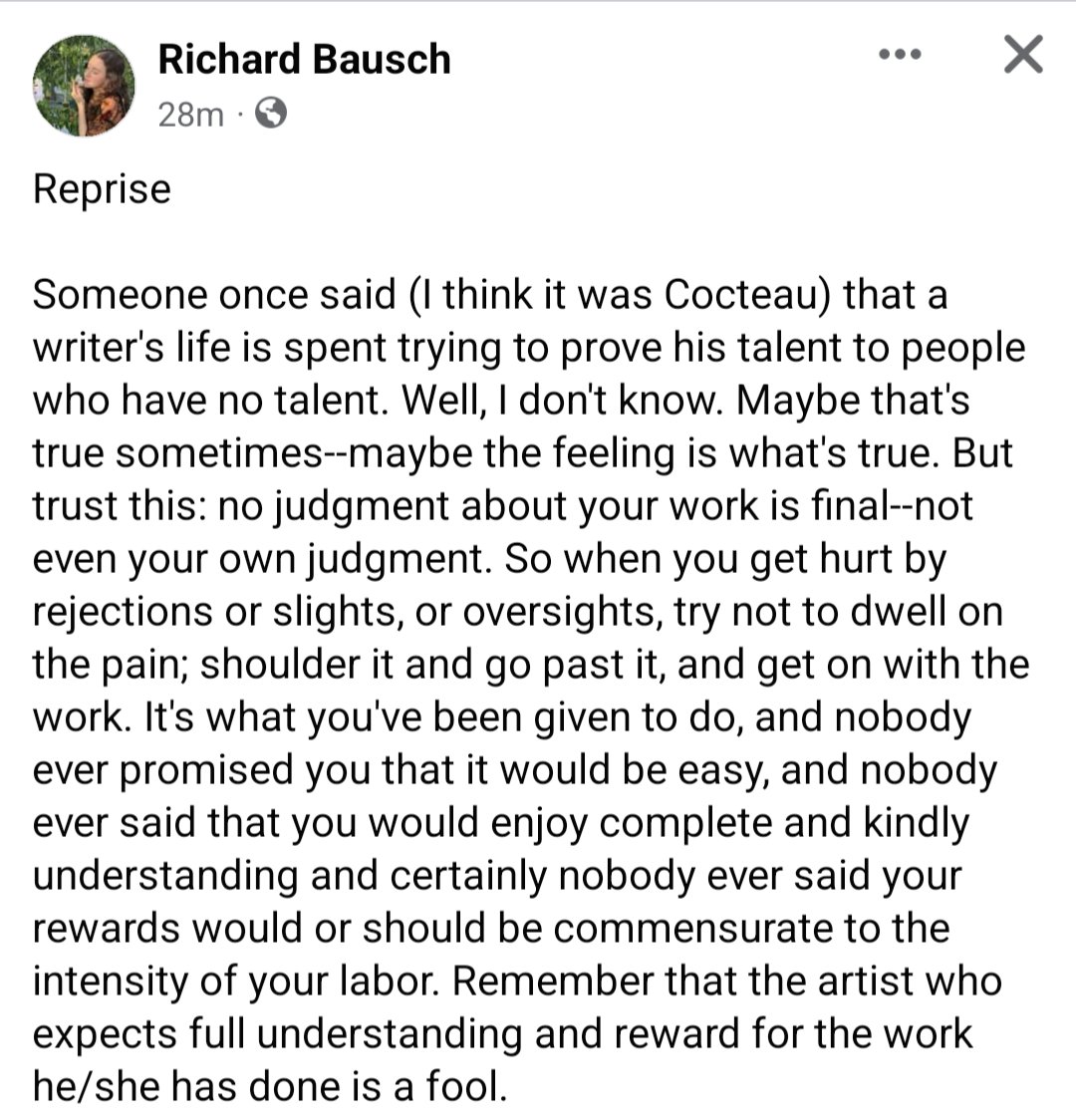 'Trust this: no judgment about your work is final--not even your own judgment. So when you get hurt by rejections or slights, or oversights, try not to dwell on the pain; shoulder it and go past it, and get on with the work.'