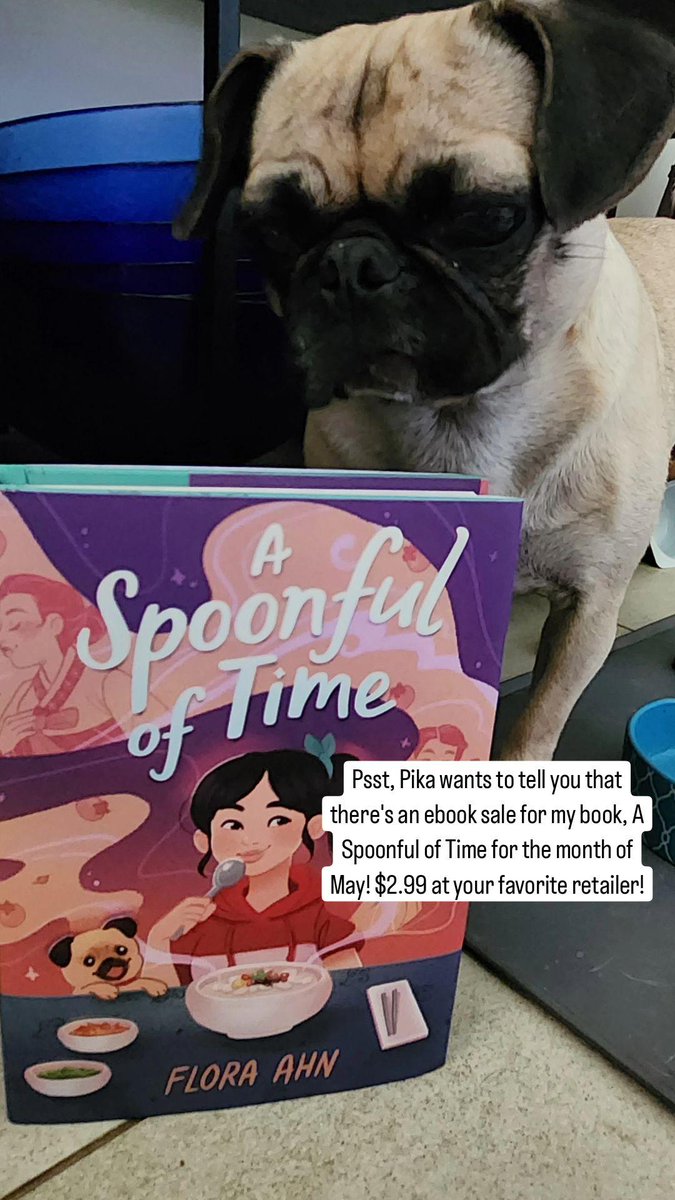 A Spoonful of Time ebook will be $2.99 for the month of May! You can get it from your favorite retailer. #aspoonfuloftime #floraahn #pikapug #pikawhopikayou