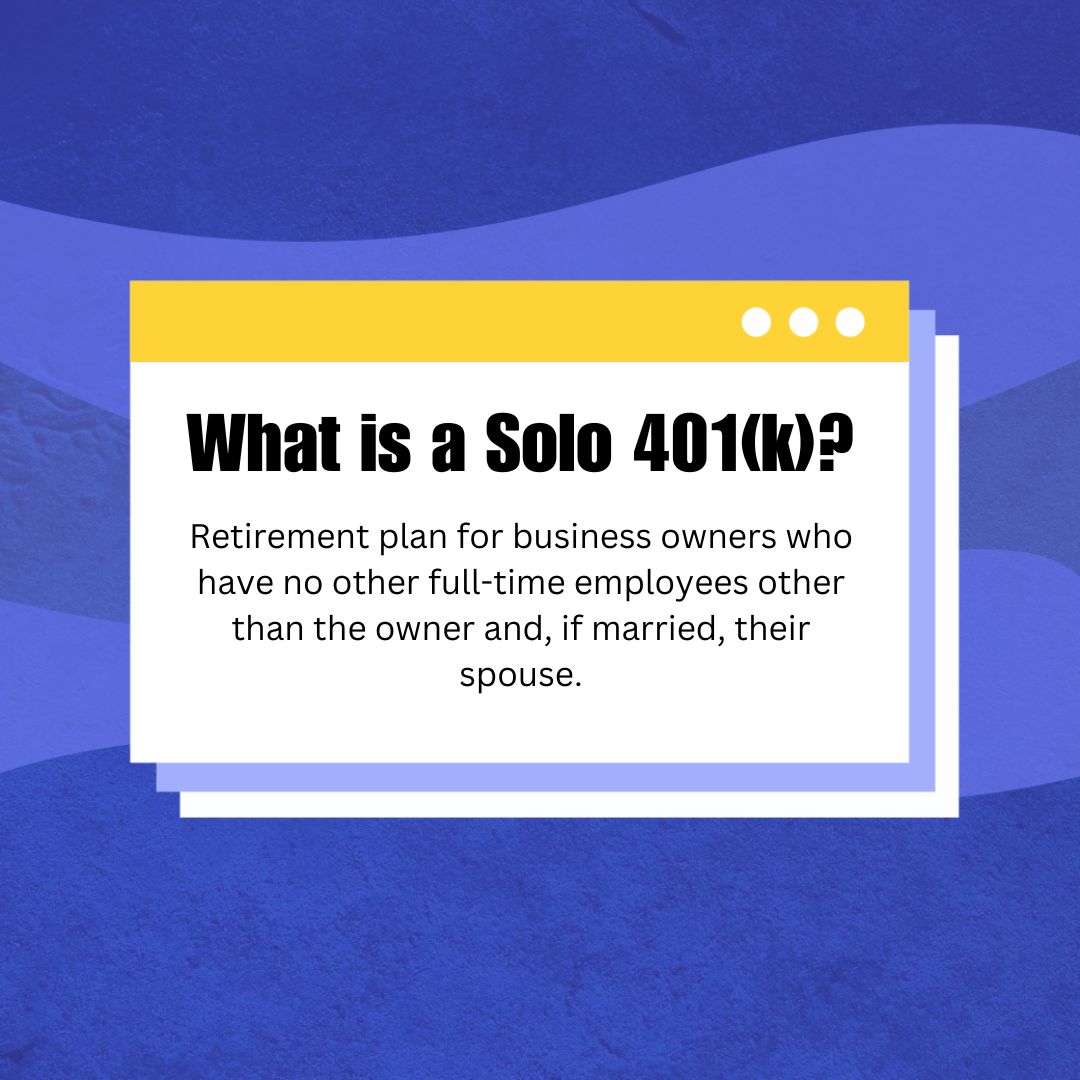 Back to Basics: What is a Solo 401(k)?