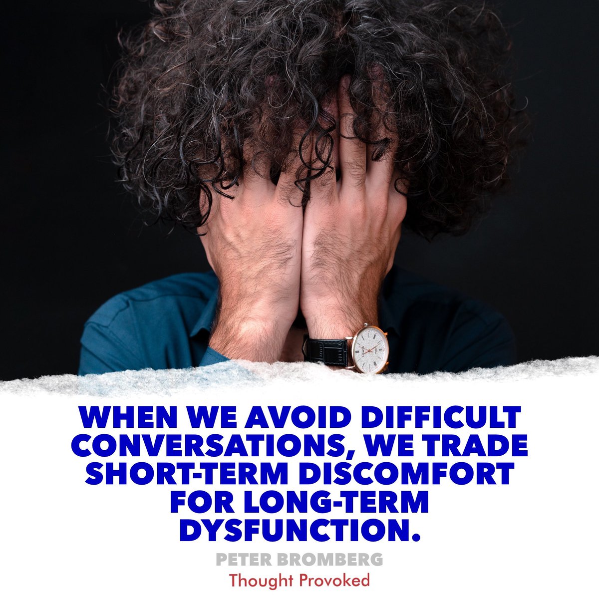 When we avoid difficult conversations, we trade short-term discomfort for long-term dysfunction. #quotes #IQRTG