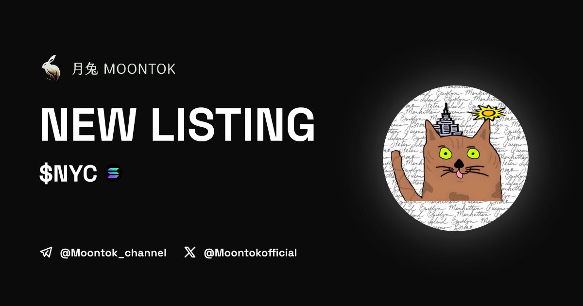 ⚡ 月兔雷霆 - Moontok Xpress

New York Cat ($NYC)
moontok.io/coins/new-york…

4dk6rgeP3qV9y1JsX8whdmuDCqZ8iFJvFU3hPhYDCqFQ

LIQ: $7,407 | MC: $26,846

#altcoin #memecoins @NewYorkCatSol <a href="/moontokofficial/">Moontok 月兔 🐇</a>