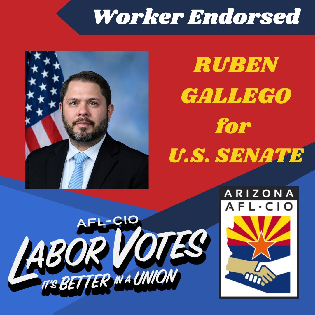 Arizona's workers endorse Ruben Gallego for US Senate! We need his commitment to working families in Congress!  #LaborVotes #ItsBetterInAUnion