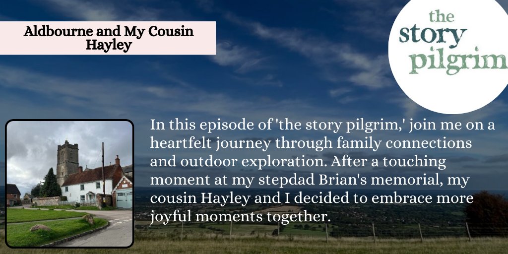 Aldbourne and My Cousin Hayley The Story Pilgrim @thestorypilgrim @pcast_ol @tpc_ol @wh2pod @bookslafayette @stuartbedlam We all have a story to tell. Sharing sacred stories while on the pilgrimage of life. thestorypilgrim.com/podcast/